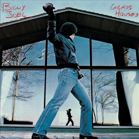 GLASS HOUSES - Billy Joel