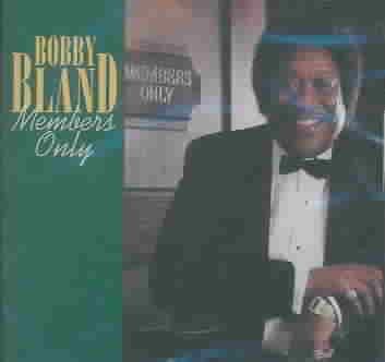 MEMBERS ONLY - Bobby Blue Bland