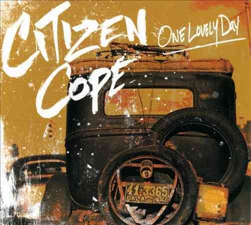 One Lovely Day - Citizen Cope