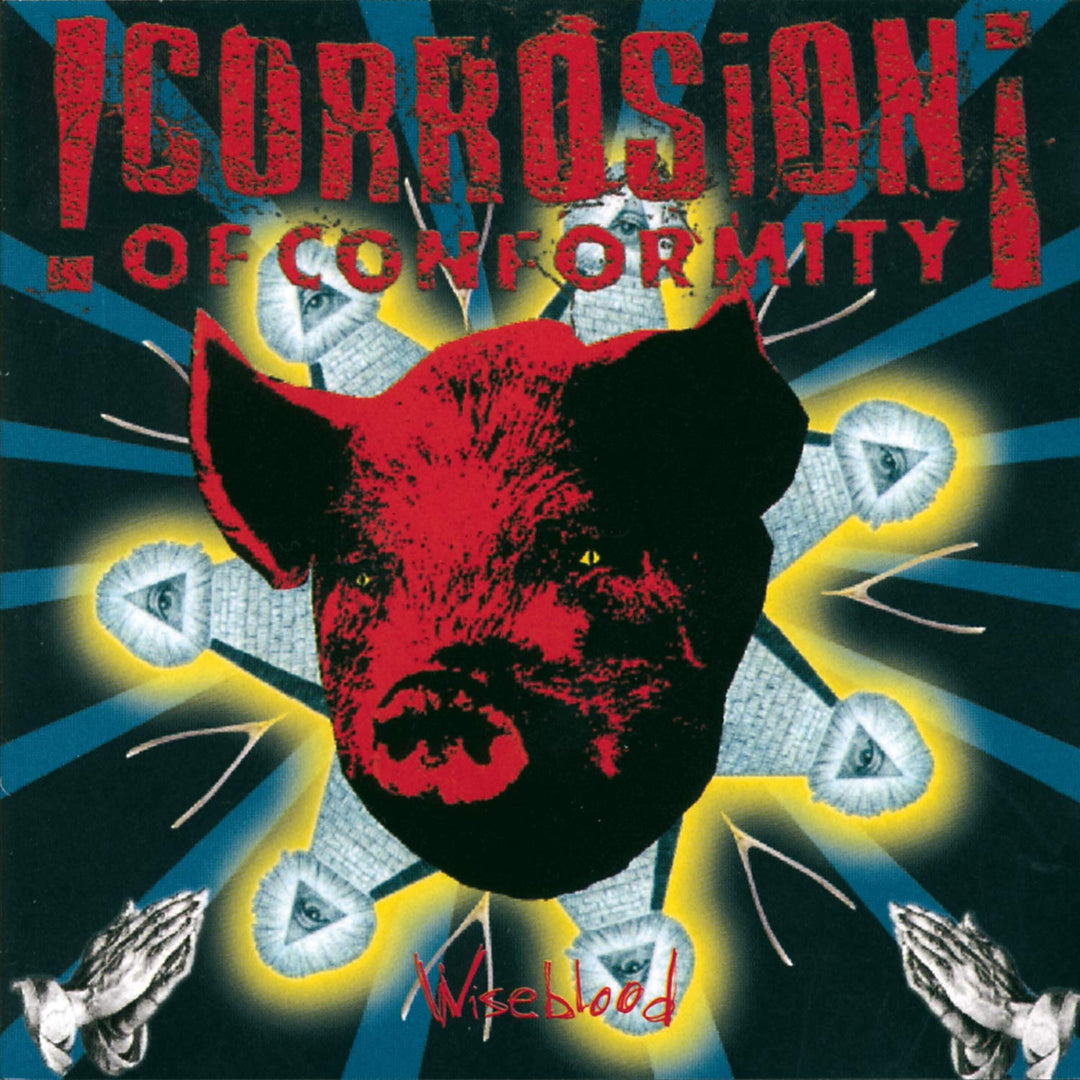 Wiseblood - Corrosion Of Conformity
