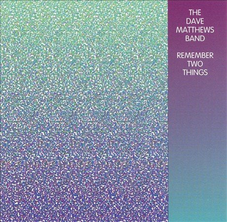 Remember Two Things (Digital Download Card) (2 Lp's) - Dave Matthews Band