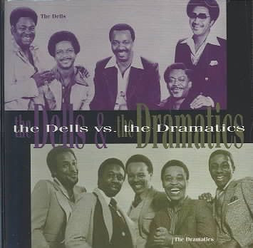 THE DELLS VS THE DRA - Dells & Dramatics