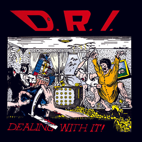 Dealing with It (Remastered) - D.R.I.