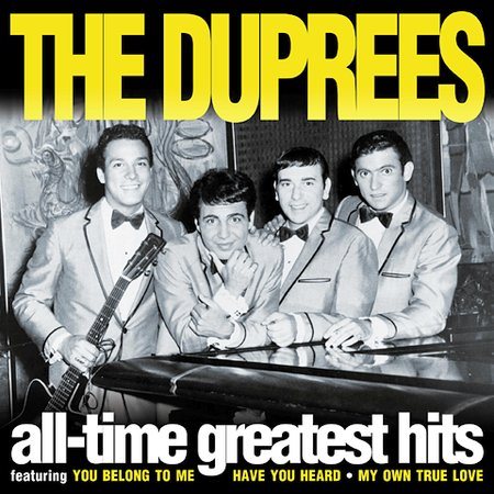 ALL-TIME GREATEST HI - Duprees