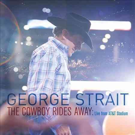 THE COWBOY RIDES AWA - George Strait