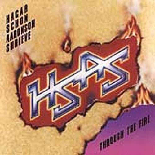 Through the Fire - Hagar, Schon, Aaronson, Shrieve (HSAS)