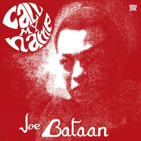 CALL MY NAME - Joe Bataan