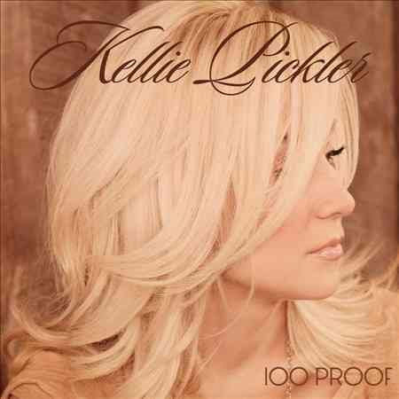 100 PROOF - Kellie Pickler