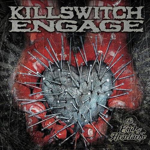 Killswitch Engage: The End of Heartache (Limited Edition) - Killswitch Engage