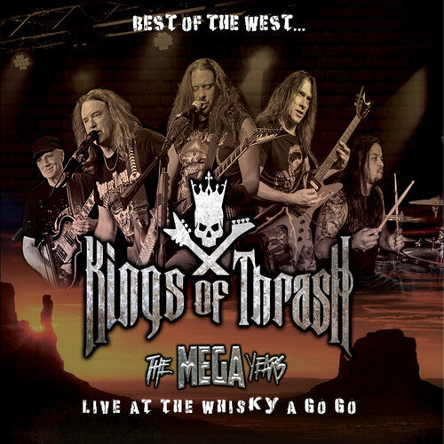 Best Of The West: Live At The Whisky A Go Go (With Bonus DVD) (2 Cd's) - Kings of Thrash