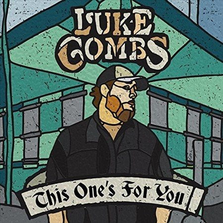 This One's For You - Luke Combs