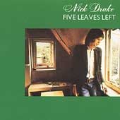 FIVE LEAVES LEFT - Nick Drake
