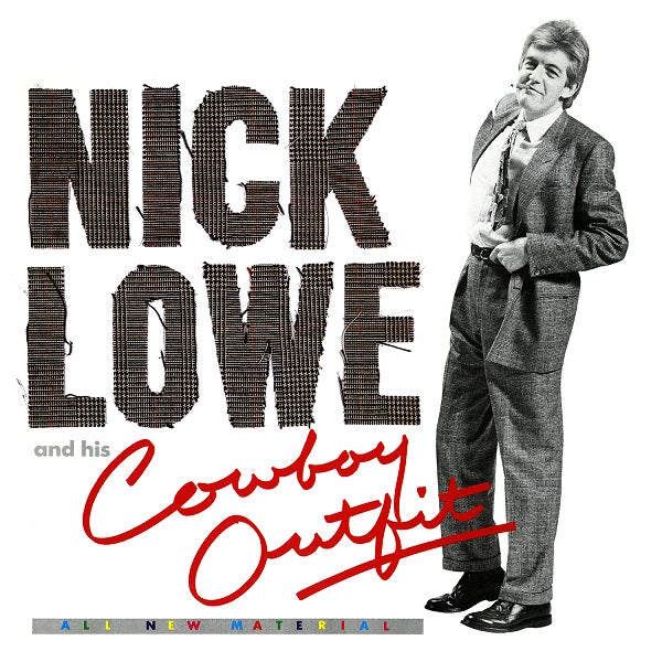 NICK LOWE AND HIS COWBOY OUTFIT - Nick Lowe
