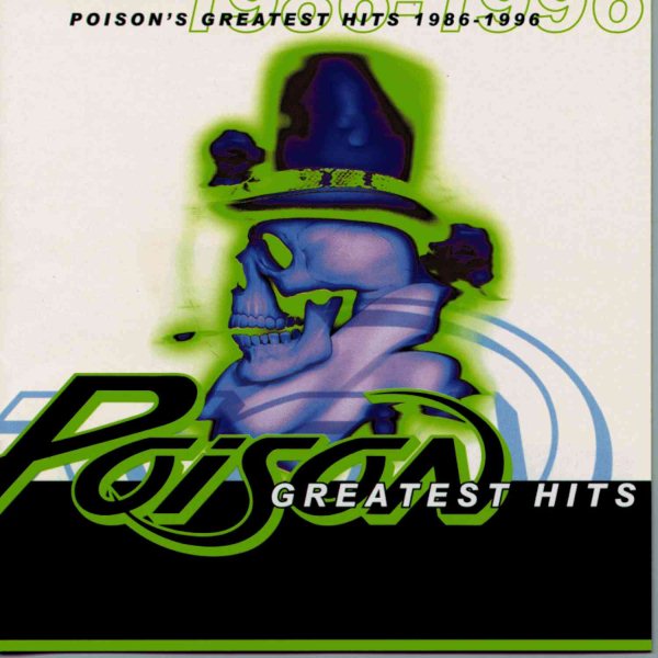 Greatest Hits - 1986-1996 - Poison