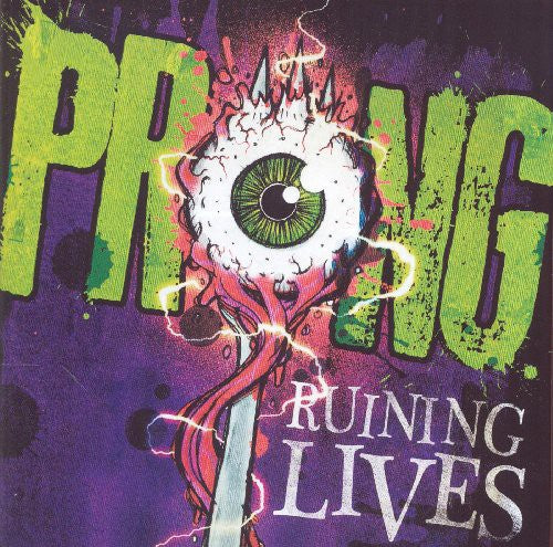 Ruining Lives - Prong
