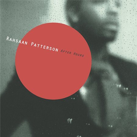 AFTER HOURS - Rahsaan Patterson