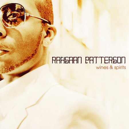 WINES & SPIRITS - Rahsaan Patterson