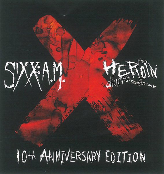 10TH ANNIVERSARY HEROIN DIARIES DELUXE - Sixx A.M.