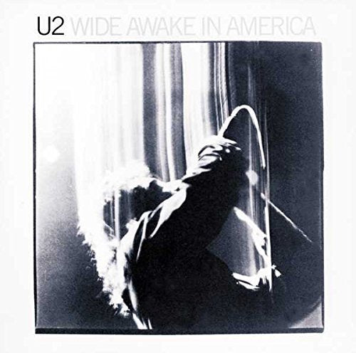 Wide Awake In America - U2