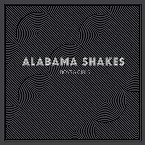 Boys & Girls (Platinum Edition) - Alabama Shakes
