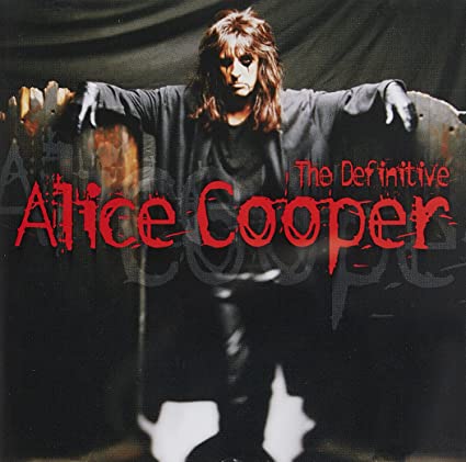 The Definitive Alice Cooper - Alice Cooper