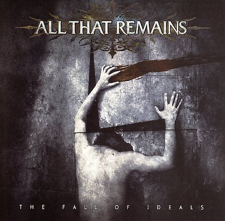 THE FALL OF IDEALS - All That Remains