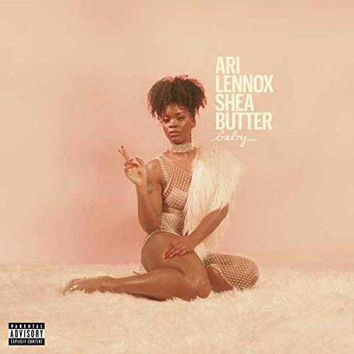 Shea Butter Baby [Explicit Content] - Ari Lennox