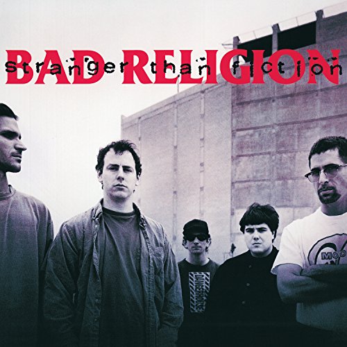 Stranger Than Fiction (Remastered) - Bad Religion