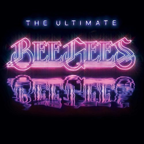 Ultimate Bee Gees - Bee Gees
