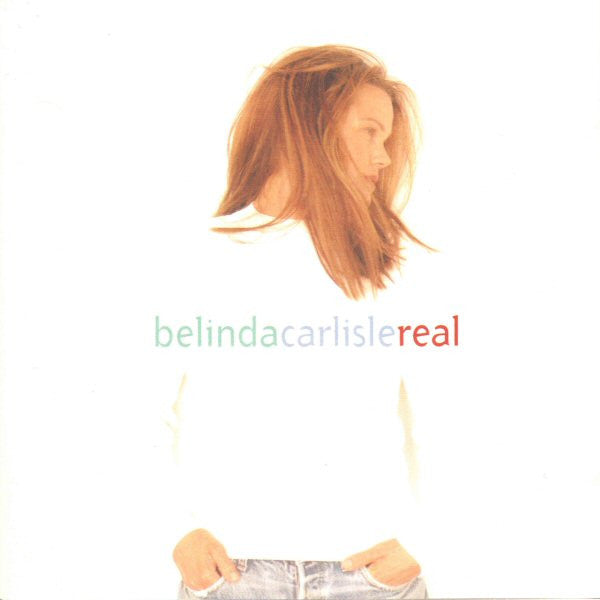 Real (Limited Edition, Clear Vinyl) [Import] - Belinda Carlisle