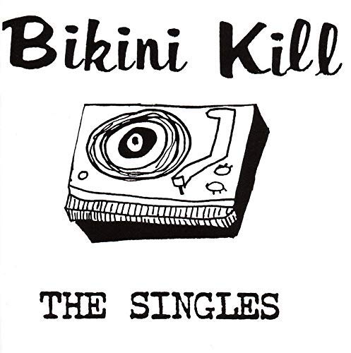 The Singles - BIKINI KILL
