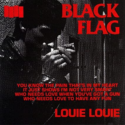 Louie Louie - Black Flag