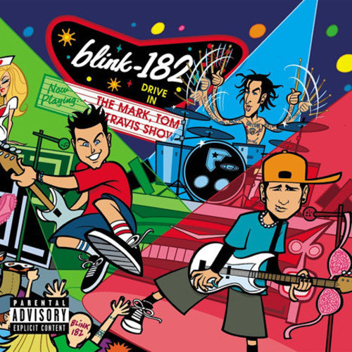 The Mark, Tom, And Travis Show [Explicit Content] (2 Lp's) - Blink-182