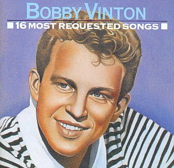 16 MOST REQUESTED - Bobby Vinton
