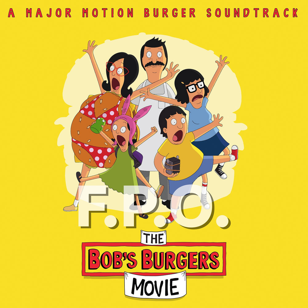 Music From The Bob's Burgers Movie (A Major Motion Burger Soundtrack) [Canary Yellow LP] - Bob'S Burgers