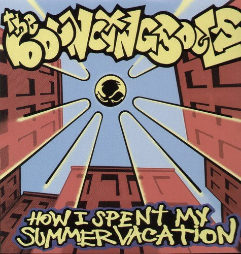 How I Spent My Summer Vacation - Bouncing Souls