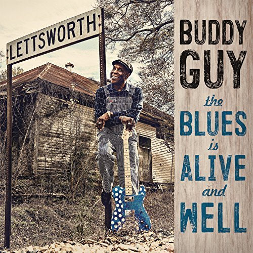 Blues Is Alive & Well - Buddy Guy