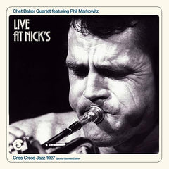 Live At Nick's [2 LP] - Chet Baker Quartet