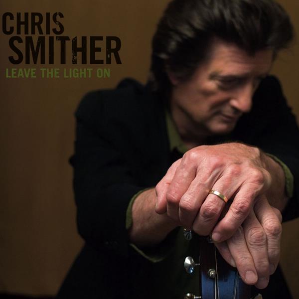 Leave The Light On - Chris Smither