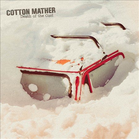 Death of the Cool - Cotton Mather