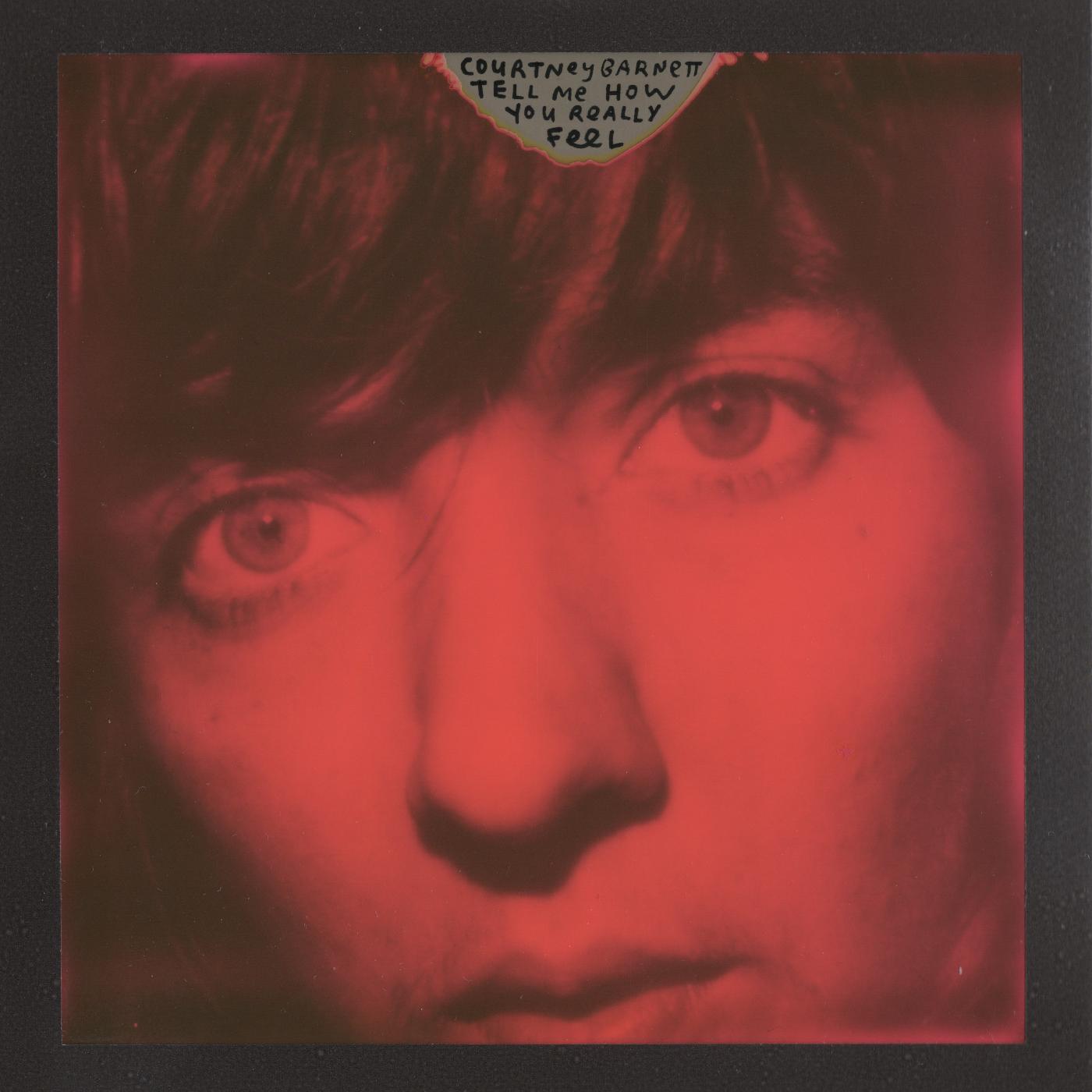 Tell Me How You Really Feel (DELUXE) - Courtney Barnett