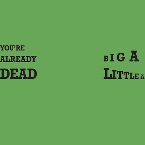 You're Already Dead / Big A Little A (Green Vinyl) - Crass