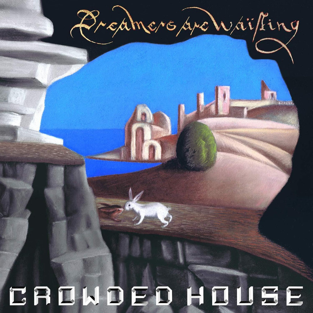 Dreamers Are Waiting [Blue Colored Vinyl] [Import] - Crowded House