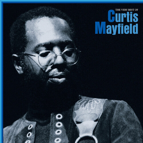 The Very Best Of Curtis Mayfield (Limited Edition, Blue Vinyl) (2 Lp's) - Curtis Mayfield