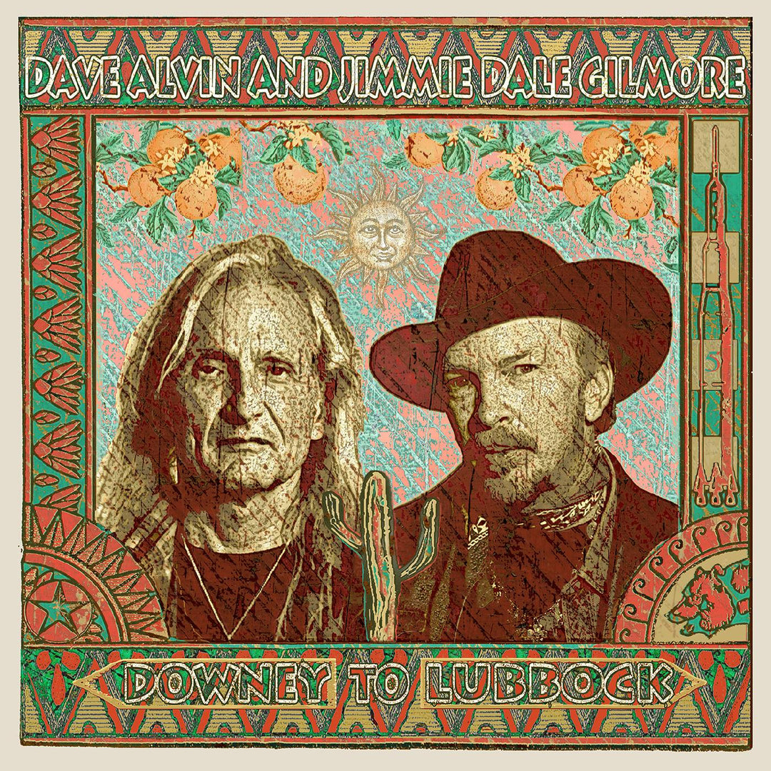 Downey to Lubbock - Dave & Jimmie Dale Gilmore Alvin