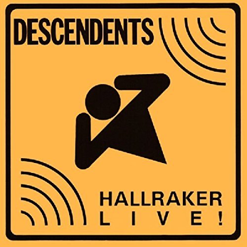 Hallraker - Live - Descendents