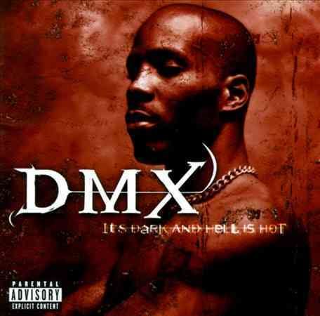 IT'S DARK & HELL IS HOT - Dmx