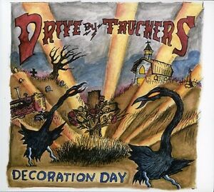 Decoration Day - Drive-By Truckers