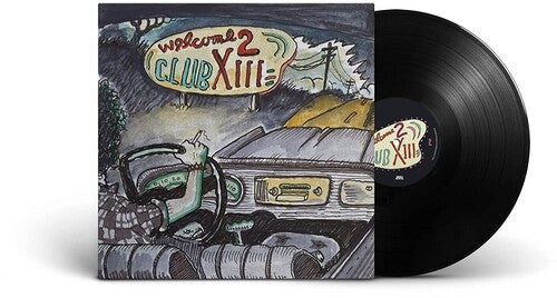 Welcome 2 Club XIII (180 Gram Vinyl) - Drive-By Truckers