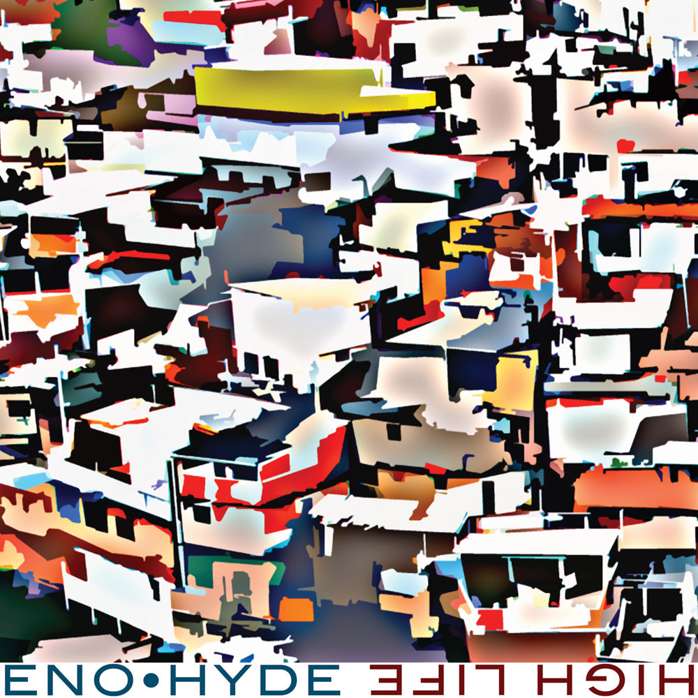 High Life - Eno & Hyde